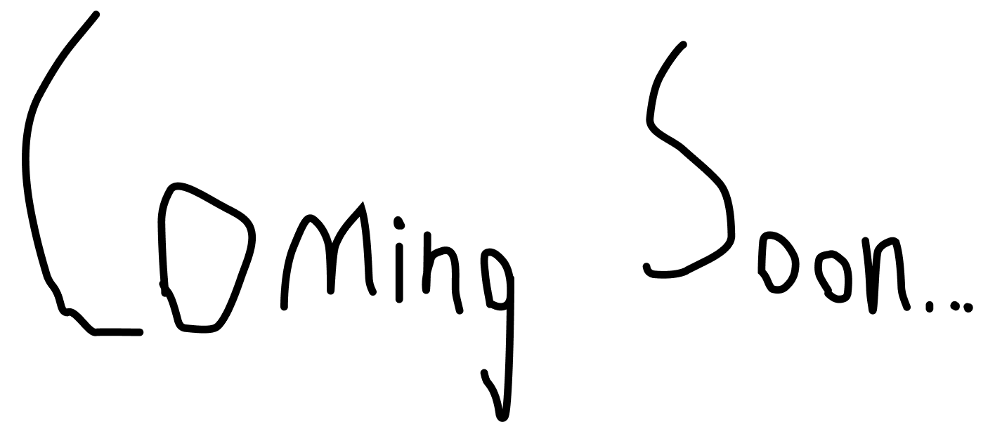 Coming Soon Handwritten